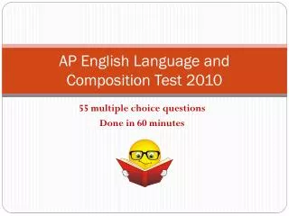 AP English Language and Composition Test 2010