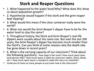 Stork and Reaper Questions