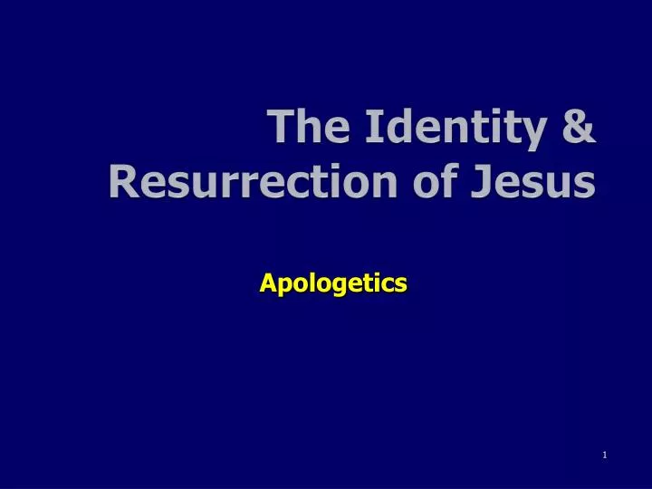 the identity resurrection of jesus