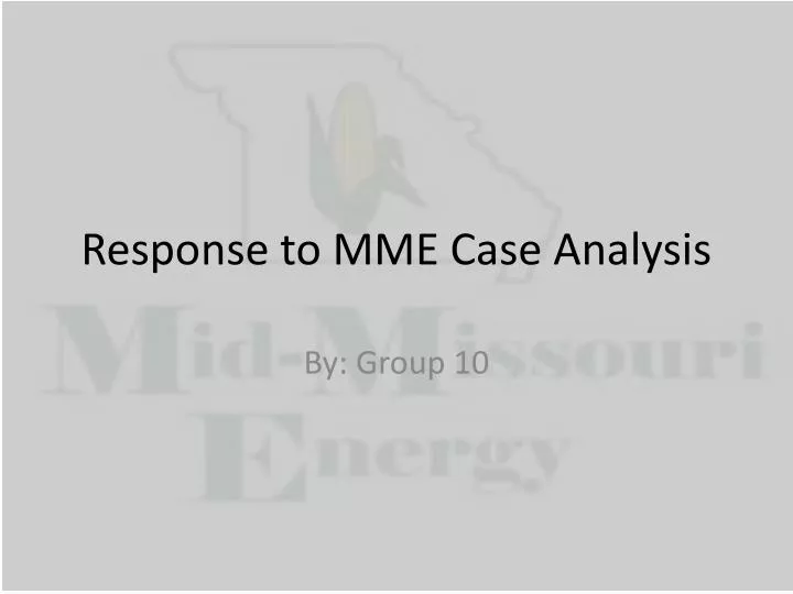 response to mme case analysis