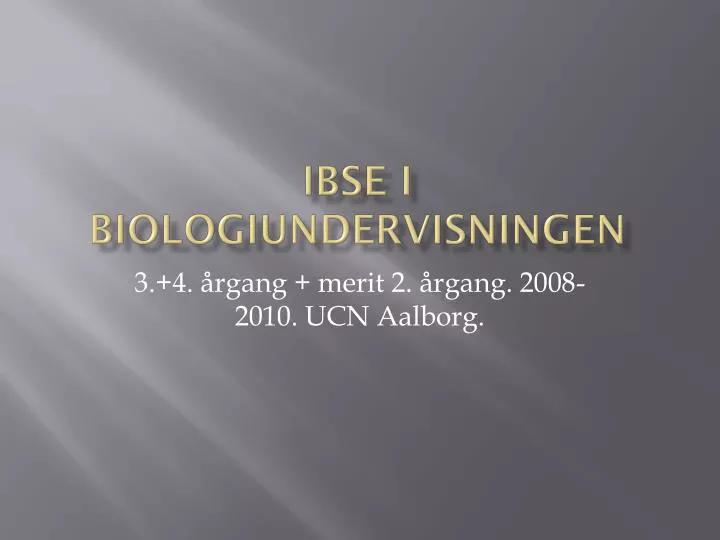 ibse i biologiundervisningen