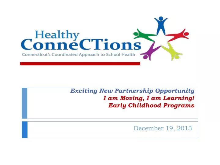 exciting new partnership opportunity i am moving i am learning early childhood programs