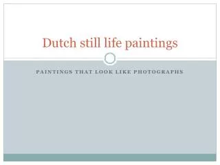 Dutch still life paintings