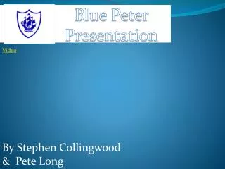 Blue Peter Presentation