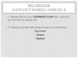 Bellringer have out wordly wise ex. b