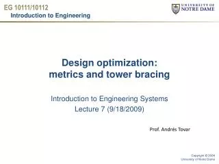 Design optimization: metrics and tower bracing