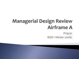 Managerial Design Review Airframe A