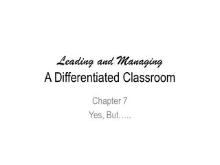 Leading and Managing A Differentiated Classroom