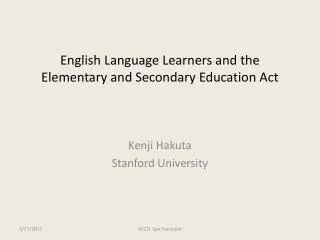 English Language Learners and the Elementary and Secondary Education Act
