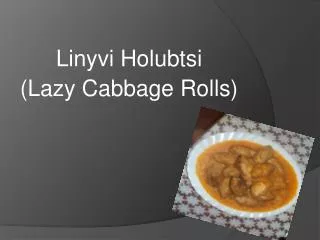 Linyvi Holubtsi (Lazy Cabbage Rolls)