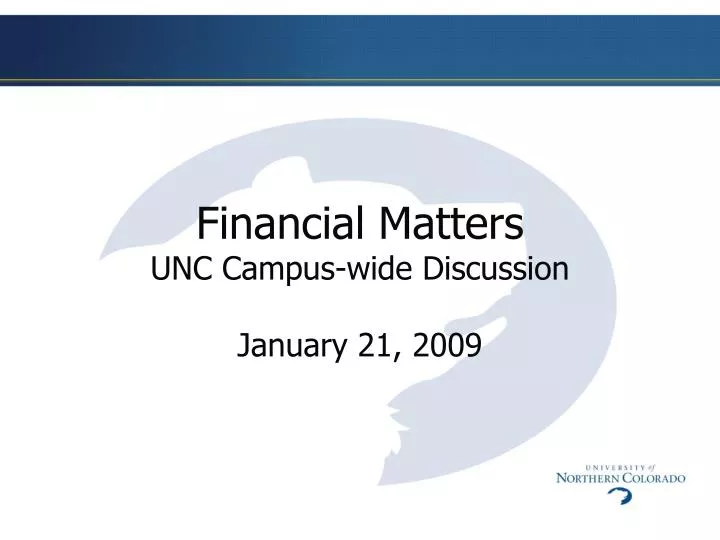 financial matters unc campus wide discussion january 21 2009