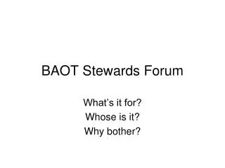 BAOT Stewards Forum