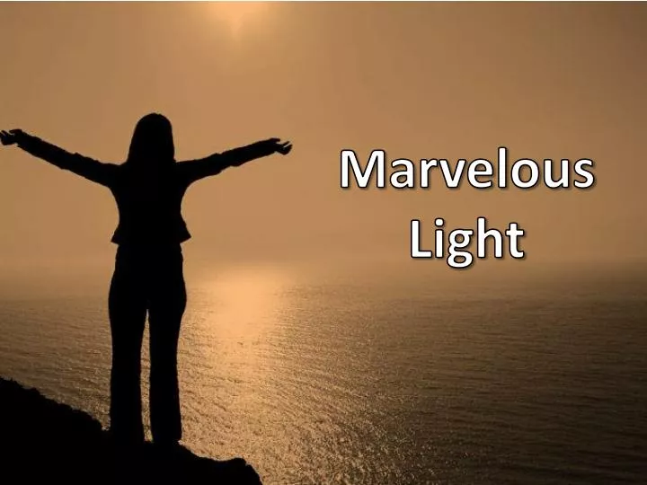 marvelous light