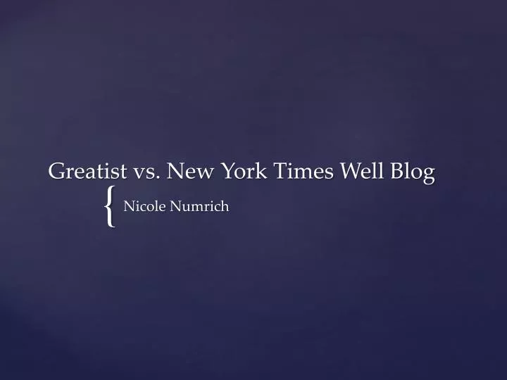 greatist vs new york times well blog