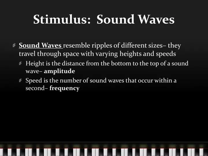 stimulus sound waves