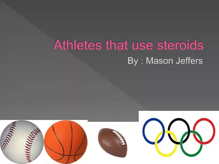 athletes that use steroids