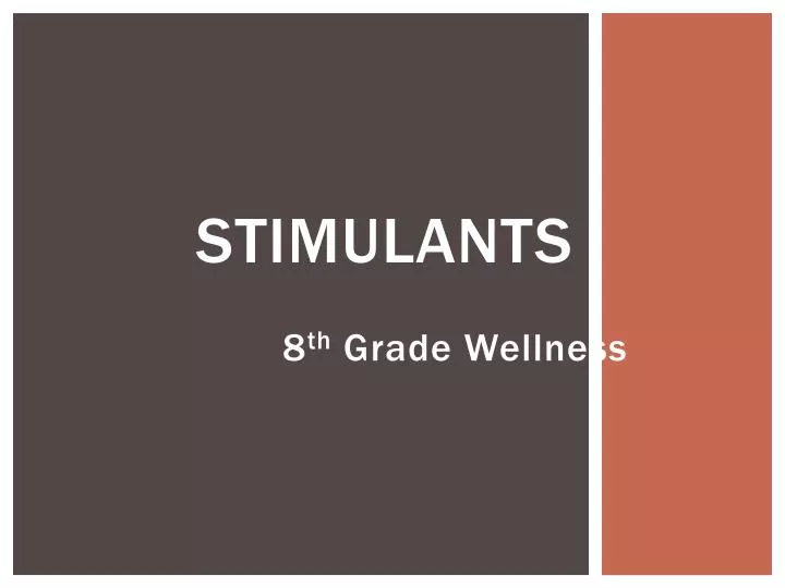 stimulants