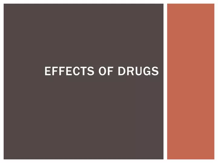 effects of drugs