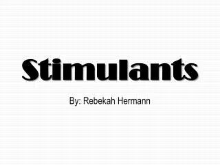 stimulants