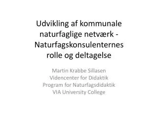 Udvikling af kommunale naturfaglige netværk - Naturfagskonsulenternes rolle og deltagelse