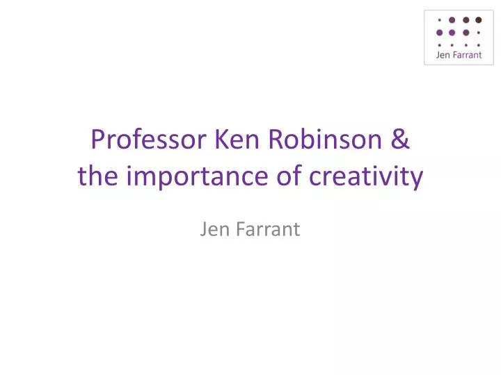 professor ken robinson the importance of creativity