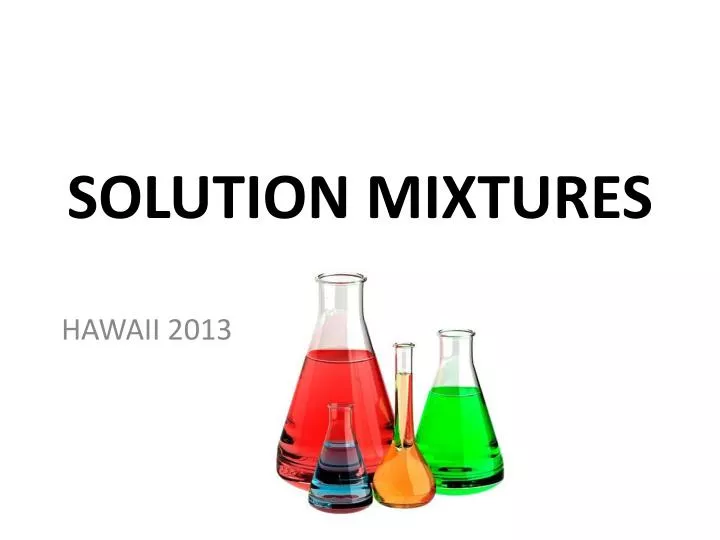 solution mixtures