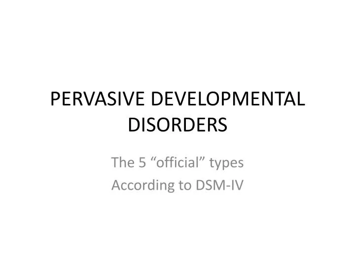 pervasive developmental disorders