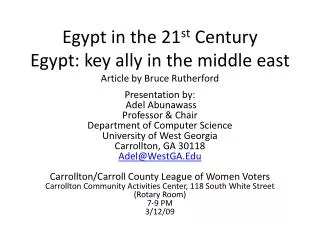Egypt in the 21 st Century Egypt: key ally in the middle east Article by Bruce Rutherford