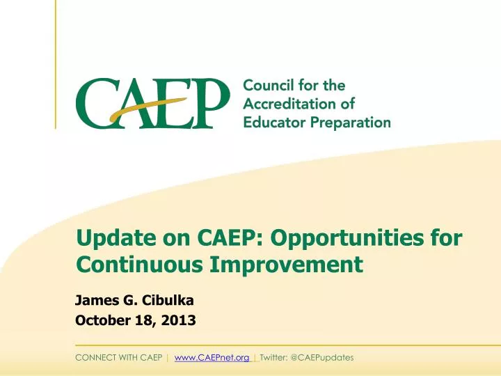 update on caep opportunities for continuous improvement
