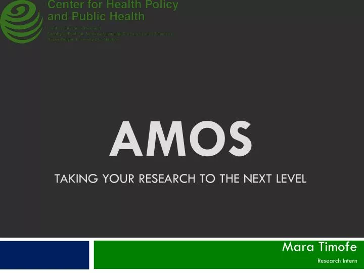 amos taking your research to the next level