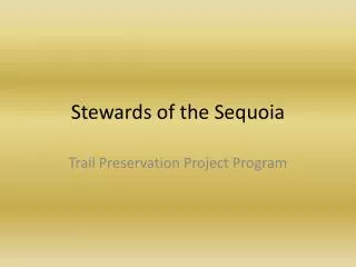 Stewards of the Sequoia