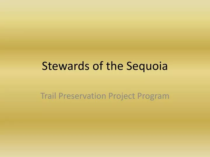 stewards of the sequoia