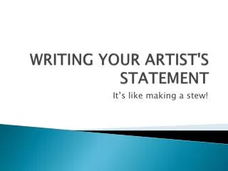 WRITING YOUR ARTIST'S STATEMENT