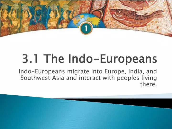 3 1 the indo europeans