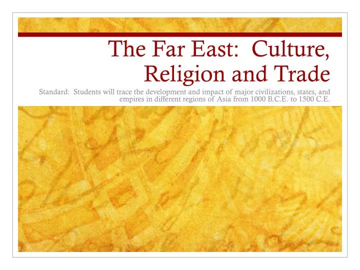 the far east culture religion and trade