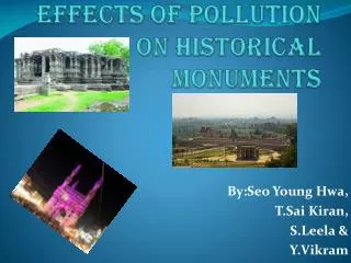 Effects of pollution on historical monuments