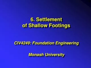 6. Settlement of Shallow Footings