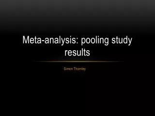 Meta-analysis: pooling study results