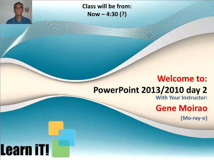 welcome to powerpoint 2013 2010 day 2