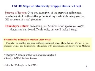 CS1110 Stepwise refinement, wrapper classes 29 Sept