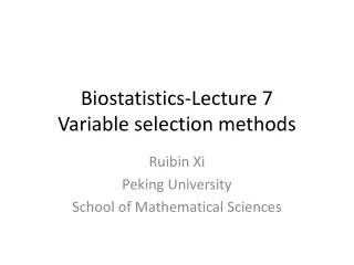 Biostatistics-Lecture 7 Variable selection methods