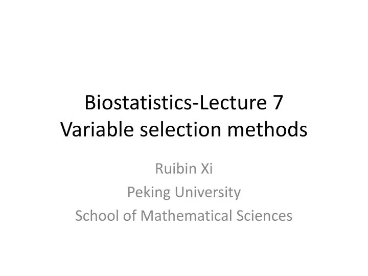 biostatistics lecture 7 variable selection methods