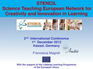STENCIL Science Teaching European Network for Creativity and Innovation in Learning