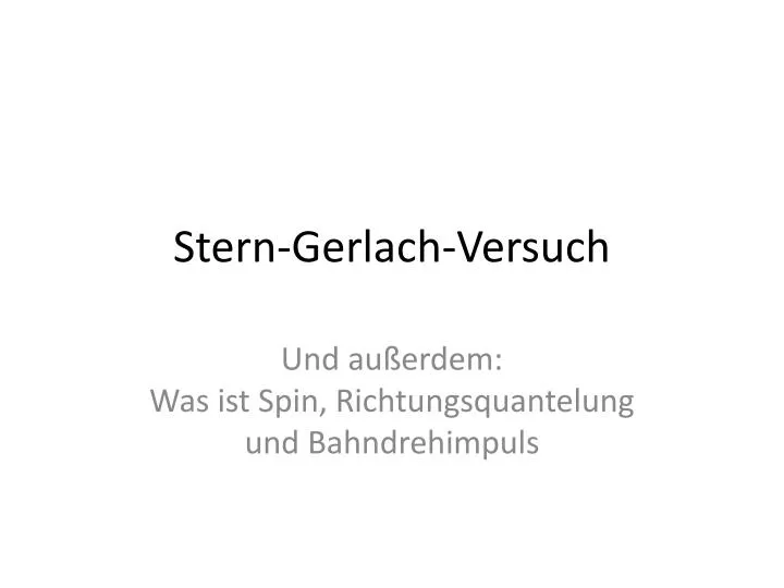 stern gerlach versuch