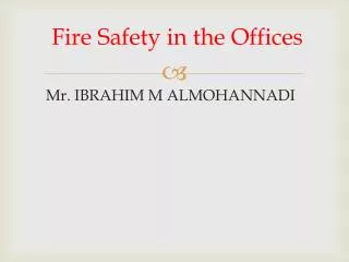 Fire Safety in the Offices