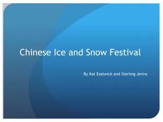 Chinese Ice and Snow Festival