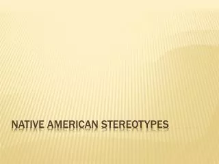 Native American Stereotypes