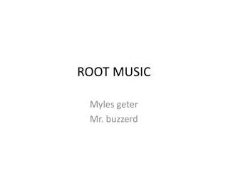 ROOT MUSIC