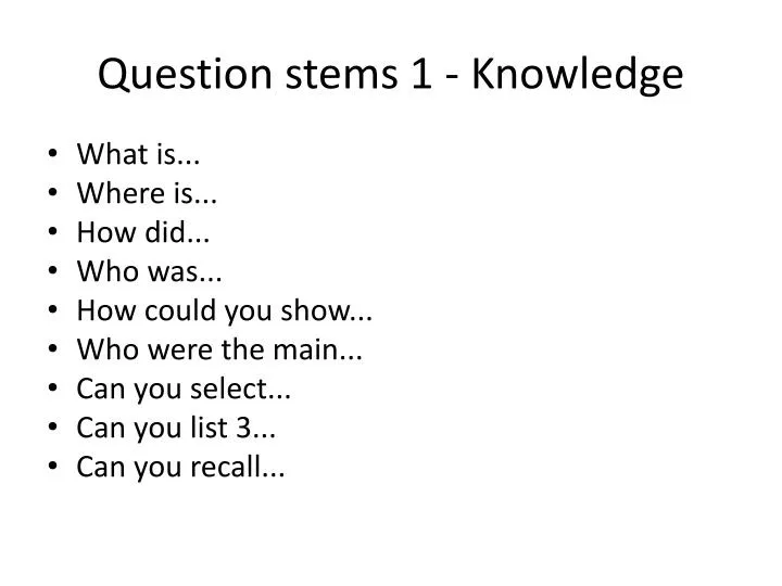 question stems 1 knowledge
