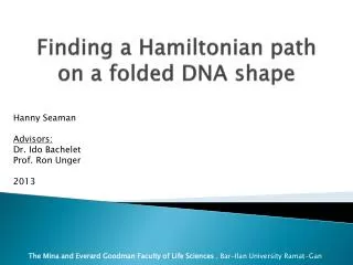 Finding a Hamiltonian path on a folded DNA shape
